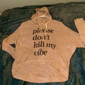 “Please don’t kill my vibe” long sleeve